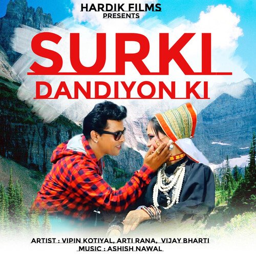 Surki Dandiyon Ki (Garhwali Song) Vipin Kotiyal MP3 Download